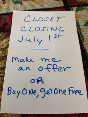 Closet closing June 15 or july 1